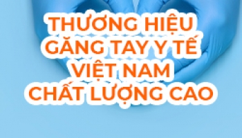 Vglove Thương Hiệu Găng Tay Y Tế Chất Lượng Từ Việt Nam